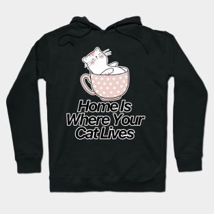 Home Is Where Your Cat Lives Hoodie